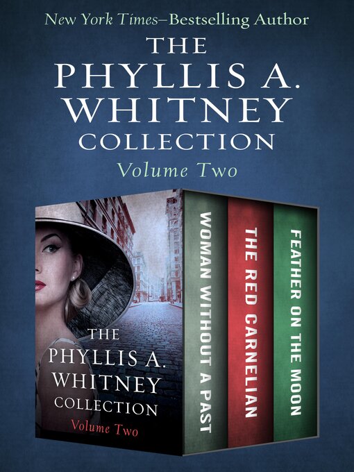 Title details for The Phyllis A. Whitney Collection Volume Two by Phyllis A. Whitney - Available